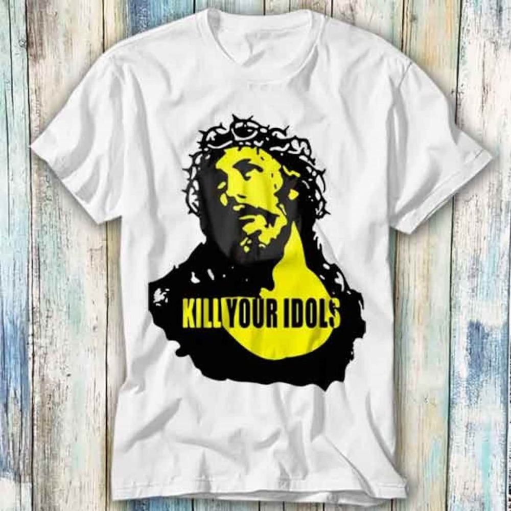 Kill Your Idols Hard Rock Worn By Heavy Metal Group Singer T Shirt
